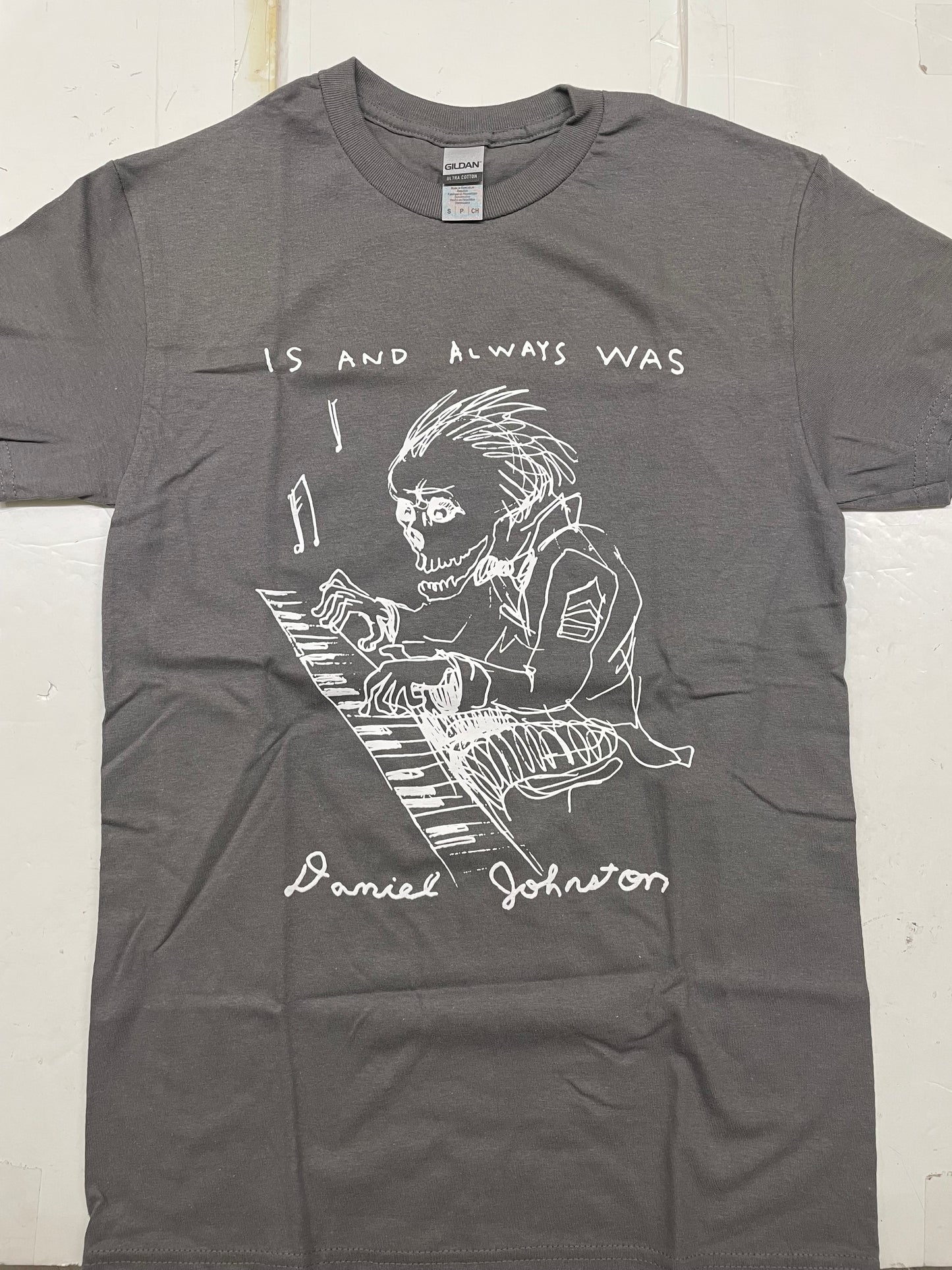 "Is And Always Was" T-Shirt