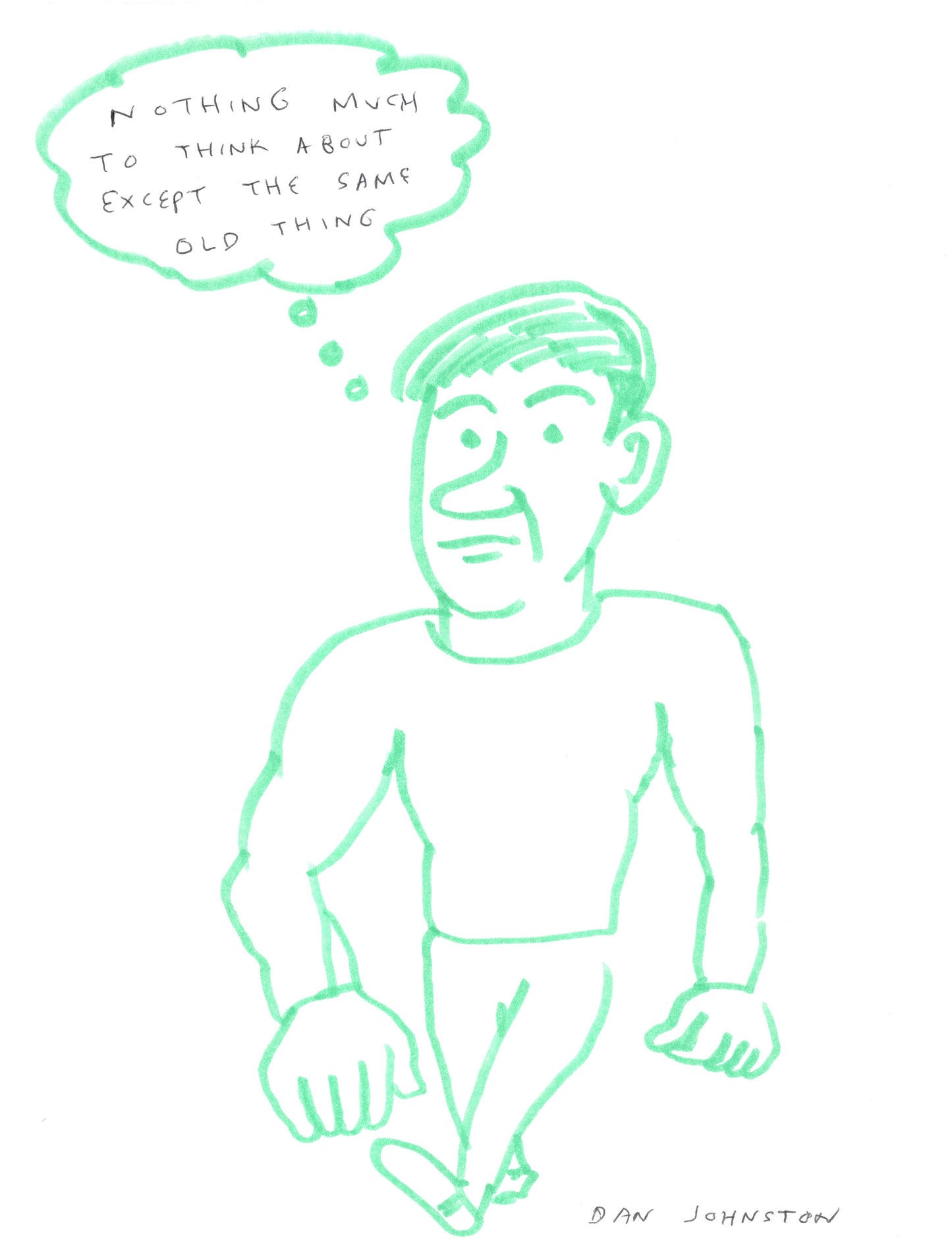"Nothing Much To Think About"