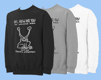 "Hi, How Are You" Sweatshirt