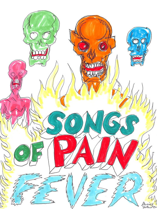 "Songs of Pain Fever"