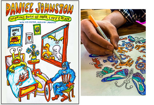 Daniel Johnston Coloring Book of Hope, Love, and Peace