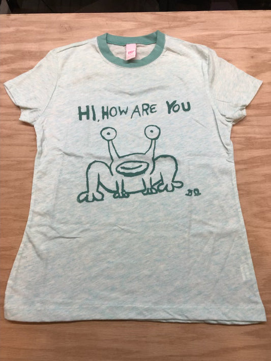 Women's "Hi, How Are You" HYP T-Shirt
