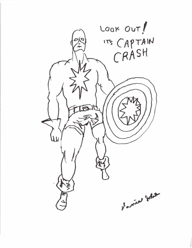 "Look Out! It's Captain Crash"