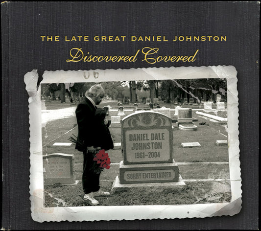 Discovered Covered The Late Great Daniel Johnston DUAL CD